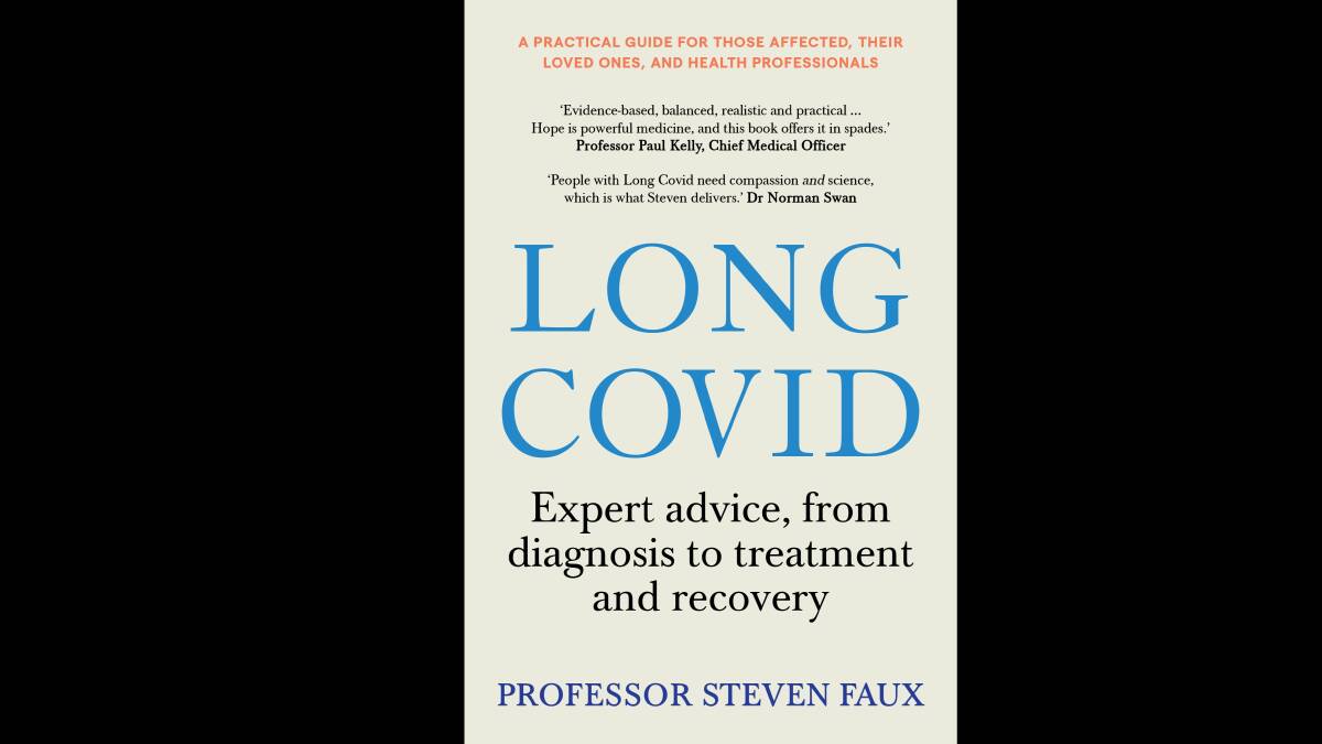 Long COVID, by Professor Steven Faux. 