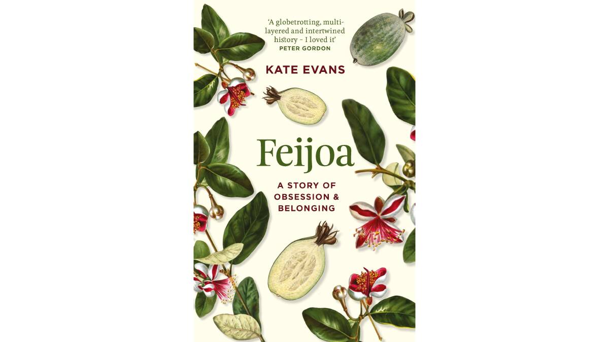 Feijoa: A Story of Obsession and Belonging.