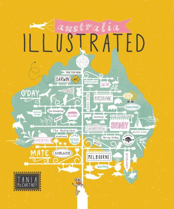 Australia Illustrated is the latest offering from Canberra author Tania McCartney. Photo: Supplied
