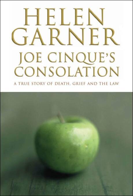 Helen Garner's book on the case, Joe Cinque's Consolation.