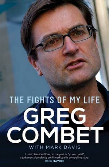 <i>The Fights of My Life</i>, by Greg Combet, with Mark Davis.