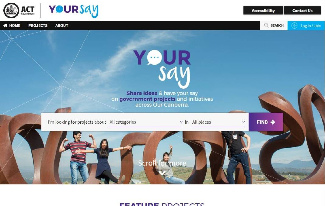 The ACT's government's yoursay.act.gov.au website. Greens leader Shane Rattenbury says the Canberra Liberals' new public consultation portal haveyoursay.net.au is a rip-off of this site.? Photo: Katie Burgess