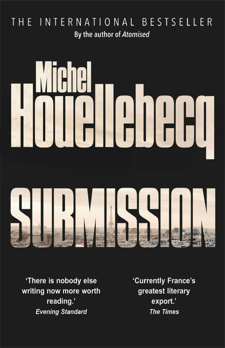 <i>Submission</i>, by Michel Houellebecq.
 Photo: Getty