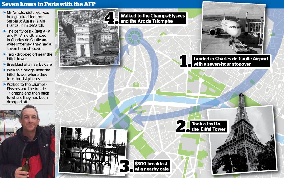 Seven hours in Paris with the AFP. Australian Federal Police officers took an alleged international drug trafficker, Rohan Arnold, on a sightseeing tour of Paris during a mid-extradition stopover on the trip home from Serbia. Photo: Fairfax Media