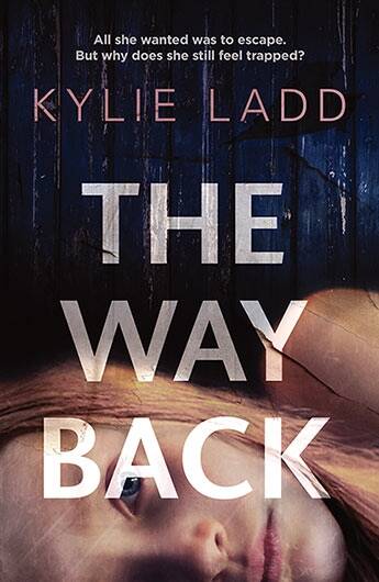 The Way Back, by Kylie Ladd. Photo: Supplied