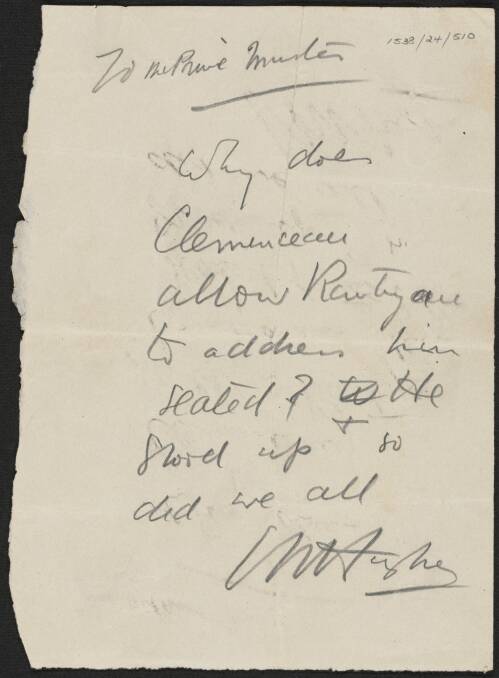 The scrawled note from Billy Hughes  complaining about a lack of courtesy at the Paris Peace Conference.
