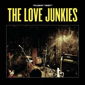 The cover of The Love Junkies' album <i>Flight Test</i>.