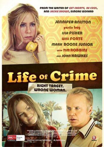 <i>Life of Crime</i>.