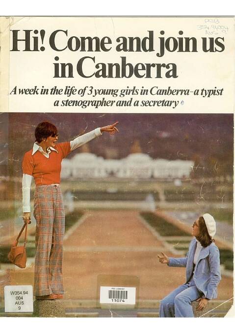 Gang Gang: Canberra was the place to be in the 1970s. Fashion capital and cheap housing.

aCome_and_join_us_in_Canberra1.jpg