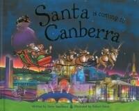 Santa is coming to Canberra by Steve Smallman $9.99, various bookshops