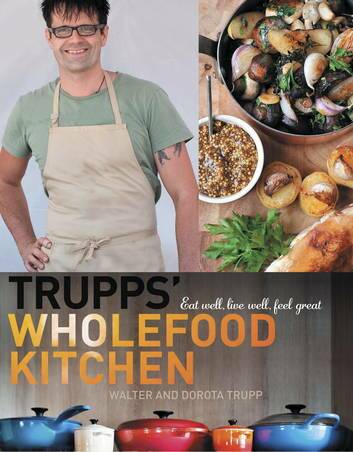 The cover of Trupps' Wholefood Kitchen.