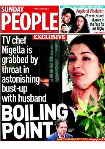 How Sunday People reported the story of Charles Saatchi choking Nigella Lawson Photo: Sunday People front page (Courtesy Anorak.co.uk)