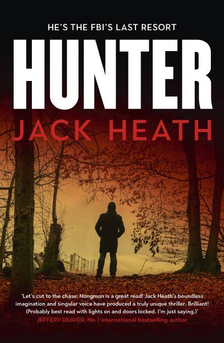 Hunter, by Jack Heath, is out on March 7. Photo: Supplied