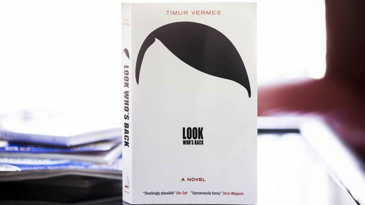 Timur Vermes' novel, <em>Look Who's Back</em>. Photo: Rohan Thomson