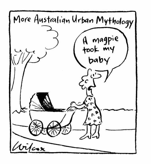 Australian urban mythology. Photo: Cathy Wilcox