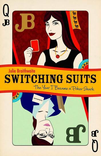 Julie Braithwaite's new novel, Switching Suits.
