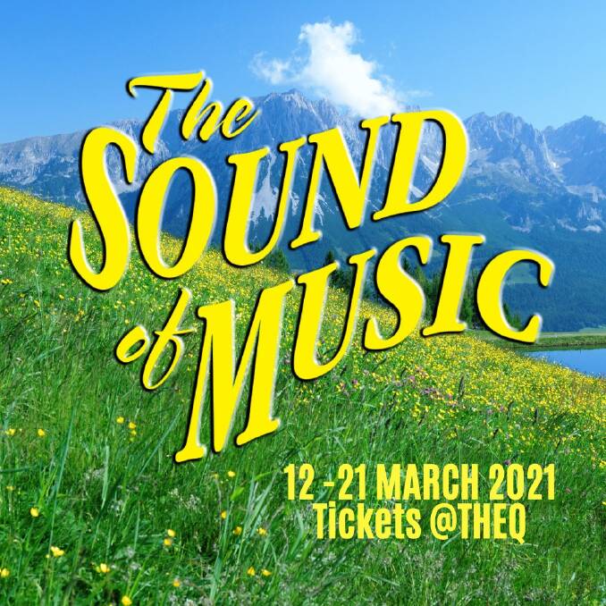 Book now for The Sound of Music by the Queanbeyan Players.