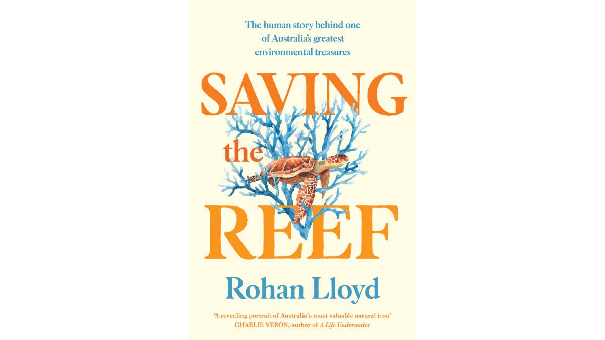 Saving the Reef by Rohan Lloyd.