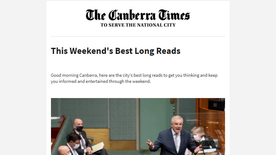 Get Canberra's best long reads in your inbox every weekend