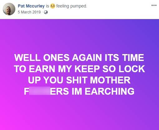 A message posted to Patrick McCurley's Facebook profile on March 5, 2019. Picture: Facebook