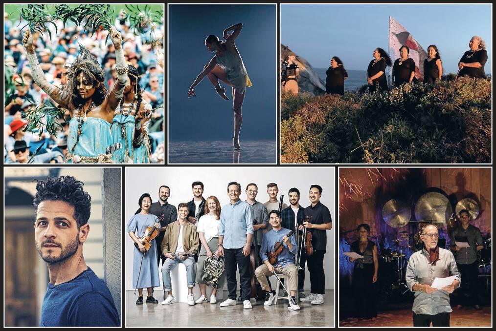 Clockwise from top left: Daadjawan Dancers of Narooma; Chloe Leong in Cinco; Djinama Yilaga Choir; singer Lior; The Sydney Symphony Orchestra Fellowship; The Iliad (Out Loud) Actor & Director William Zappa. Pictures: Supplied