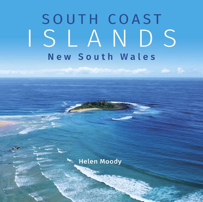 South Coast Islands New South Wales ($50 plus postage) will be printed in early 2023. Picture supplied