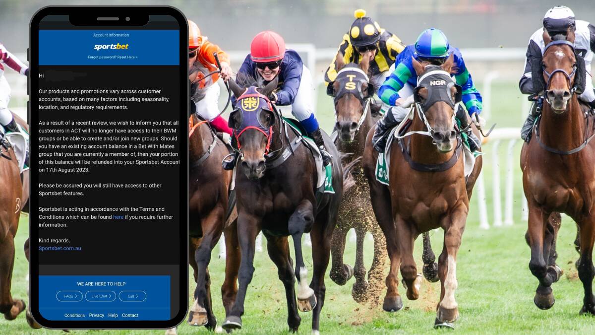 Sportsbet has shut down bet with mates feature in the ACT The Canberra Times Canberra, ACT
