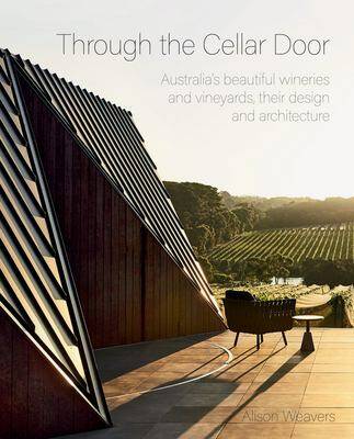 An architectural sense of place in our best wineries