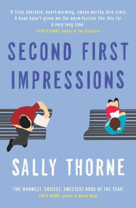 Second First Impressions, by Sally Thorne. Hachette, $29.99.