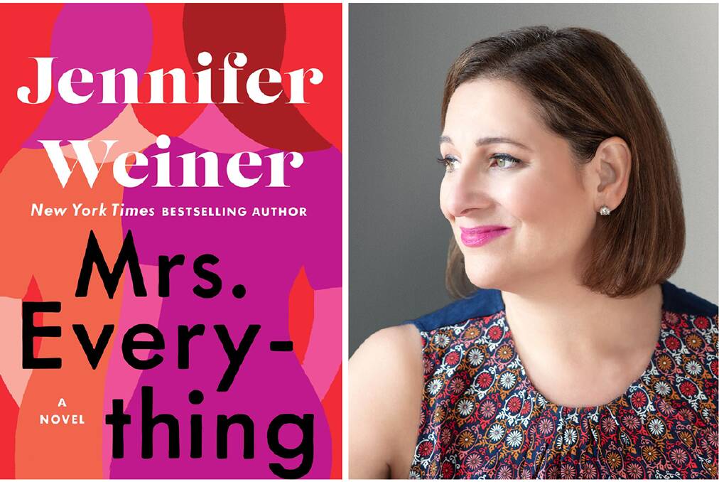 Jennifer Weiner with her novel 'Mrs. Everything'. Picture: Supplied.