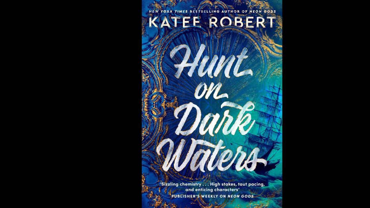 Hunt on Dark Waters, by Katee Robert.
