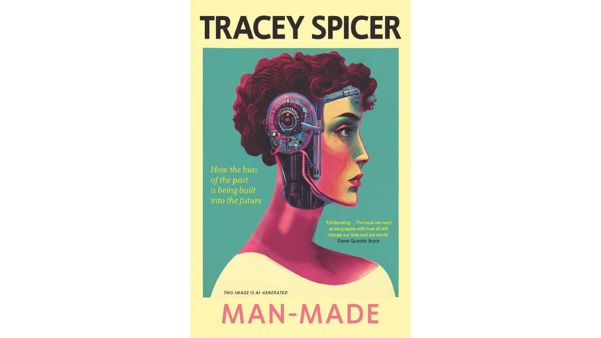 Man-Made, by Tracey Spicer.