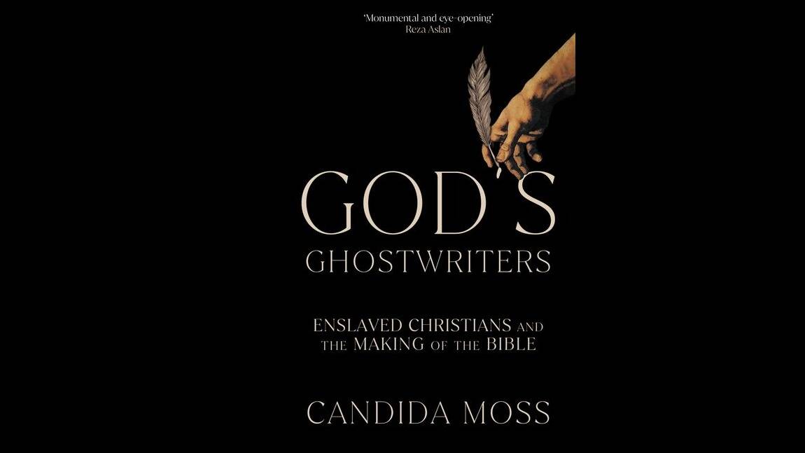 God's Ghostwriters, by Candida Moss. 