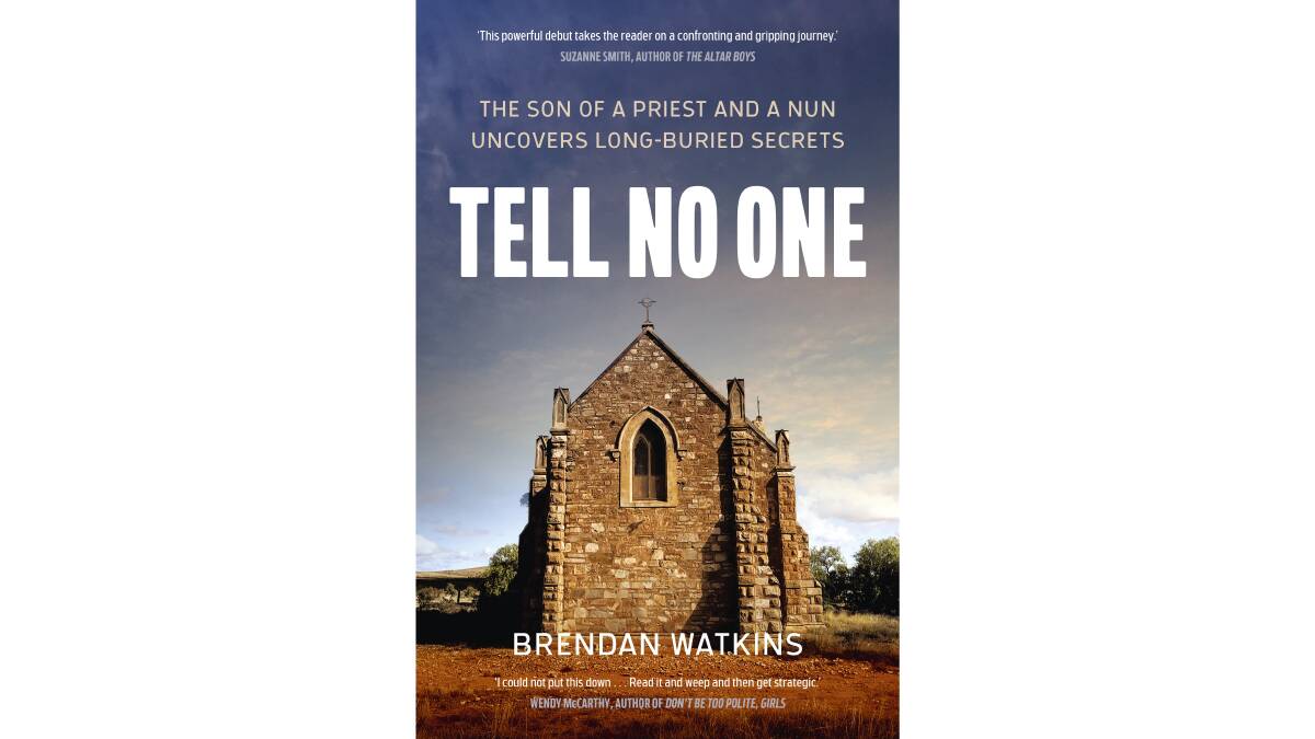 Tell No One, by Brendan Watkins.