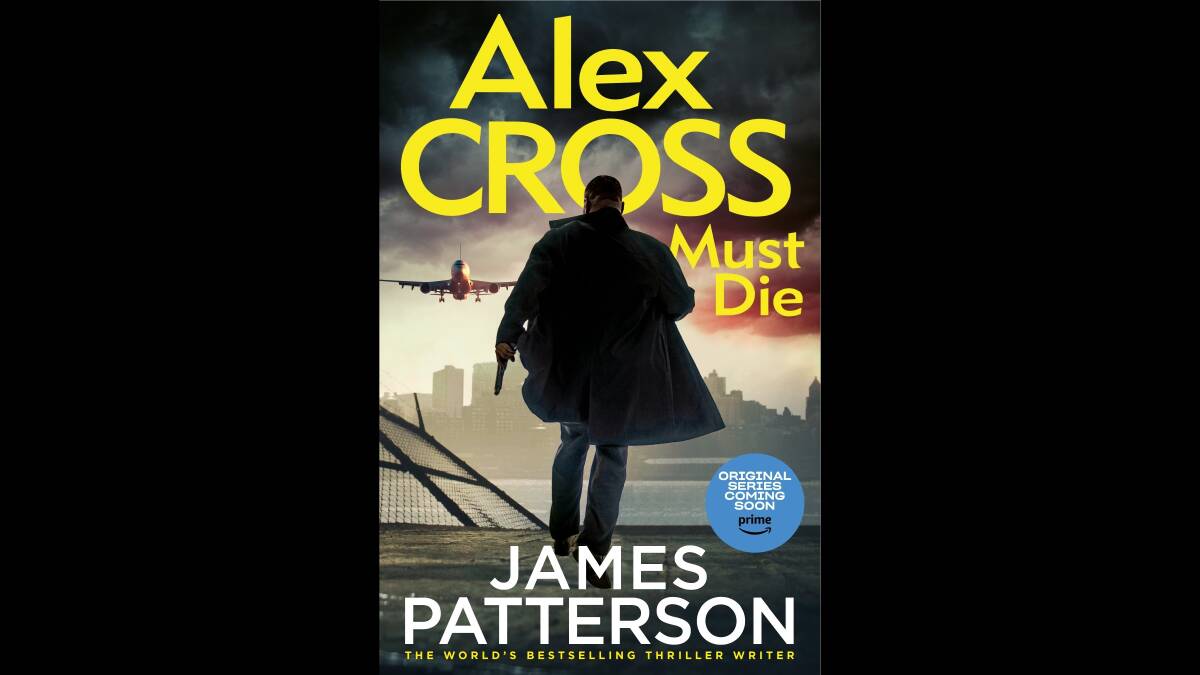 Alex Cross Must Die, by James Patterson.