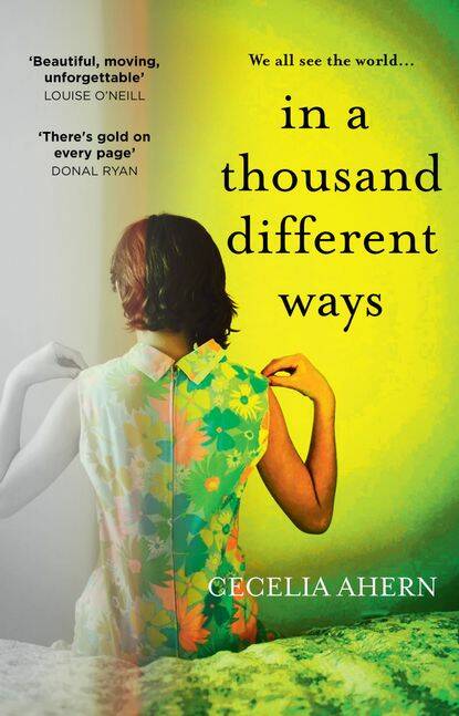 In a thousand different ways, by Cecelia Ahern. 