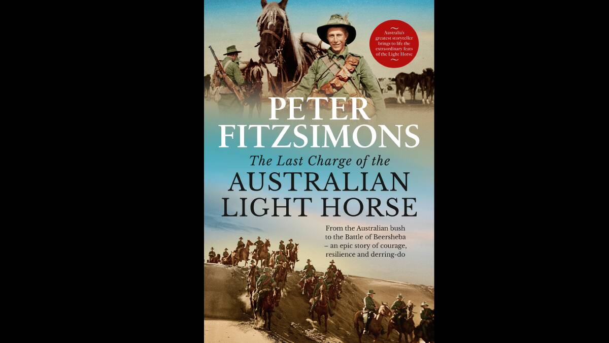 The Last Charge of the Australian Light Horse, by Peter FitzSimons. 