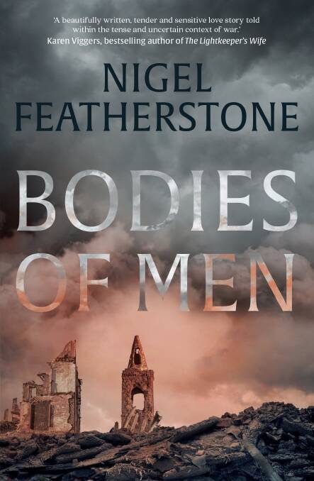 Bodies of Men, by Nigel Featherstone. Hachette. $32.99.