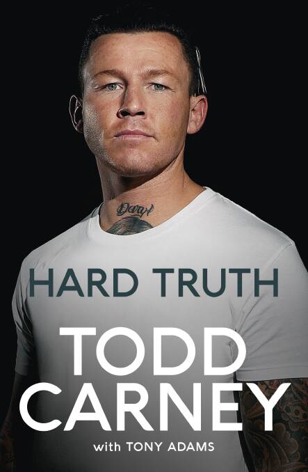 Todd Carney's book Hard Truth