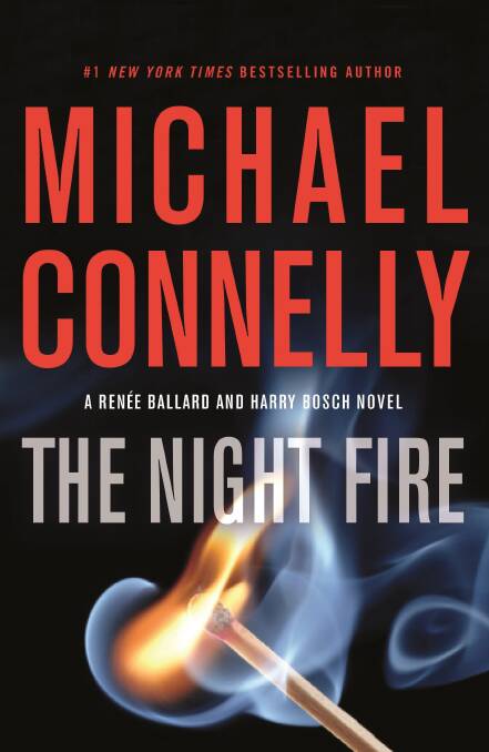 The Night Fire, by Michael Connelly. 