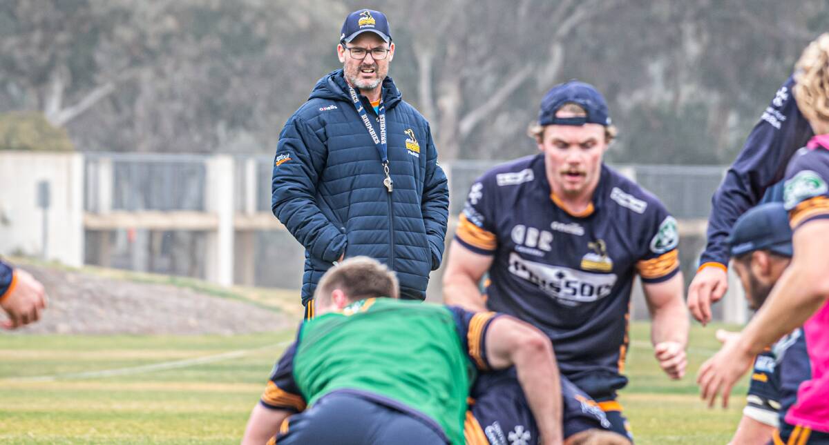 Brumbies coach Dan McKellar is building a strong group in Canberra. Picture: Karleen Minney