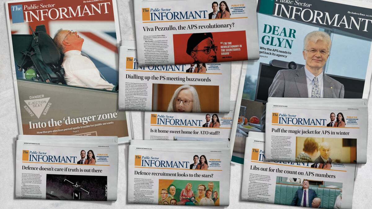 The Public Sector Informant shifted from a monthly format that lasted 20 years to a new weekly format in 2022 that we hope you've enjoyed. Picture The Canberra Times