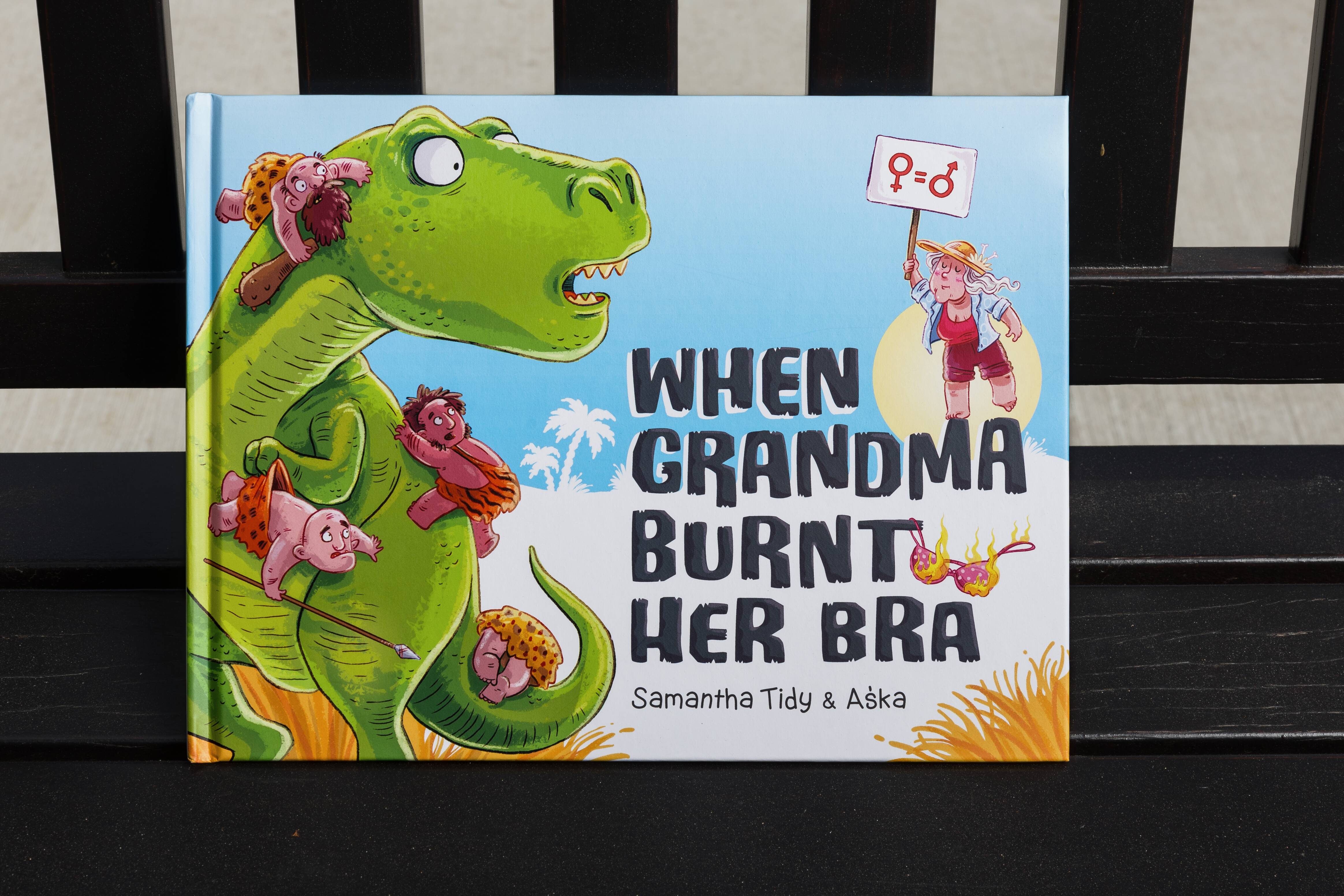 When Grandma Burnt Her Bra, by Samantha Tidy, sees feminism and dinosaurs, The Canberra Times