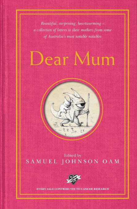'I'm saluting the best mum in Canberra': Samuel Johnson on Dear Mum