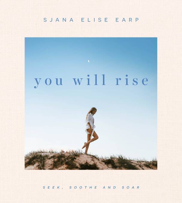 Newcastle yoga teacher and model Sjana Earp has released her debut book, You Will Rise. Picture: Penguin Random House Australia
