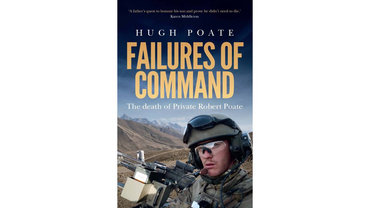 Failures of Command: The Death of Private Robert Poate by Hugh Poate is nominated for ACT Book of the Year. Picture supplied