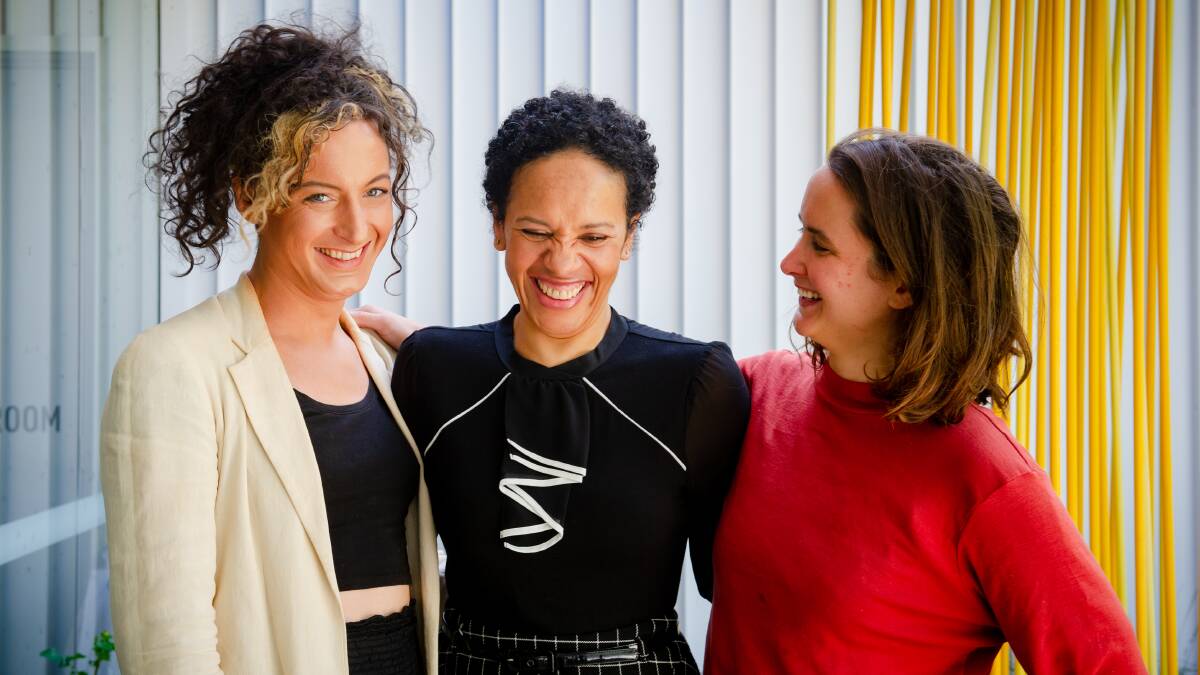 Belconnen Arts Centre presents That Was Friday with actor Sara Zwangobani, centre, and writers Charley Sanders, left, and Eliza Sanders. Picture by Elesa Kurtz