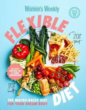 Flexible Diet: The macro-based diet for your dream body, by the Australian Women's Weekly. Are Media. $24.