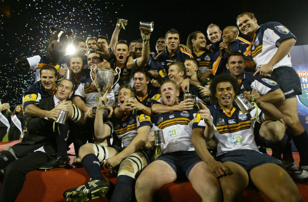 The Brumbies won Super Rugby titles in 2001 and 2004.