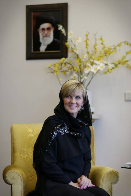 Julie Bishop in Tehran.  Photo: Andrew Meares